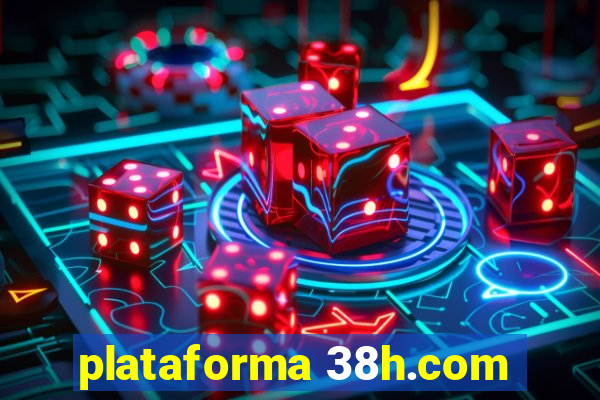 plataforma 38h.com